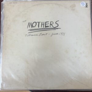 Mothers – Fillmore East - June 1971
