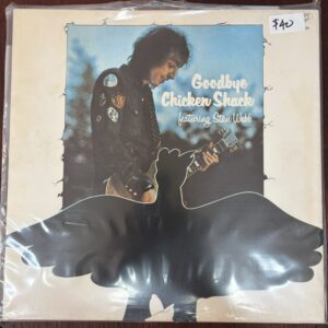 Chicken Shack featuring Stan Webb – Goodbye Chicken Shack