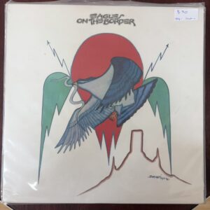 Eagles – On The Border
