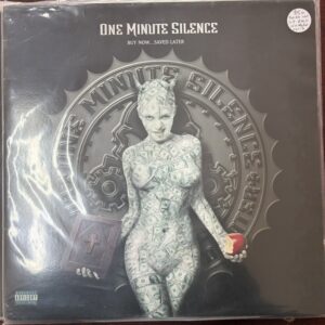 One Minute Silence – Buy Now...Saved Later