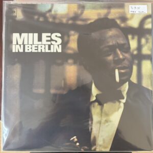 Miles Davis – Miles In Berlin