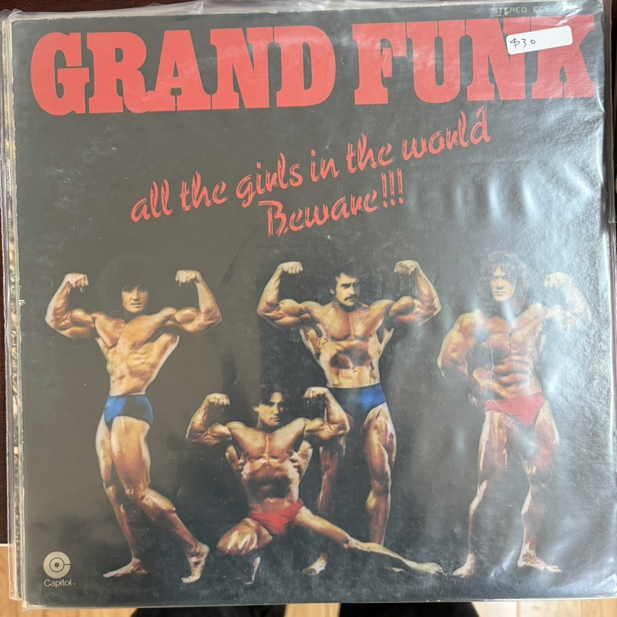 Grand Funk – All The Girls In The World Beware!