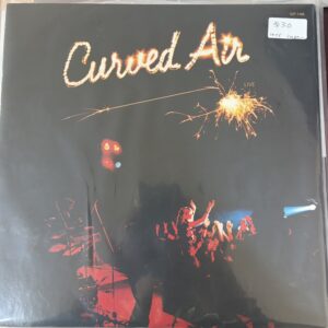Curved Air – Curved Air Live
