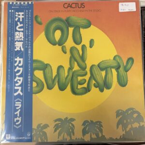 Cactus – 'Ot 'N' Sweaty
